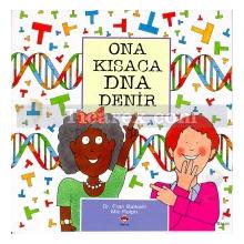 Ona Kısaca DNA Denir | Fran Balkwill, Mic Rolph