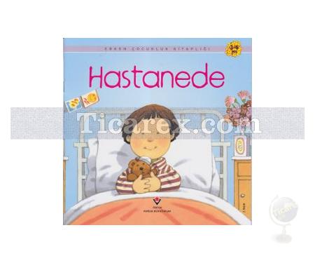 Hastanede | Anne Civardi - Resim 1