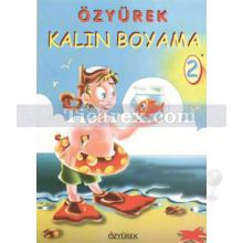 Kalın Boyama 2 | Kolektif