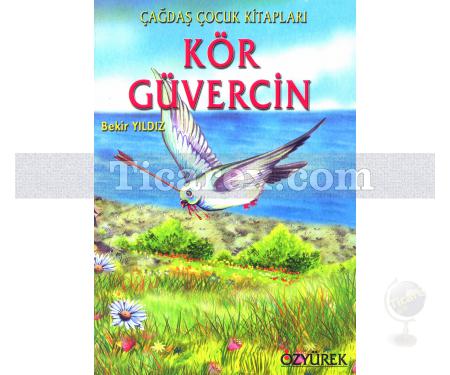 Kör Güvercin | Bekir Yıldız - Resim 1