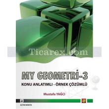 My Geometri - 3 | Konu Anlatımlı - Örnek Çözümlü | Mustafa Yağcı