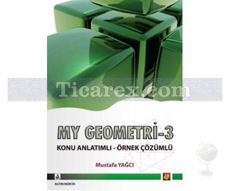 My Geometri - 3 | Konu Anlatımlı - Örnek Çözümlü | Mustafa Yağcı - Resim 1
