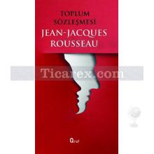Toplum Sözleşmesi | Jean-Jacques Rousseau