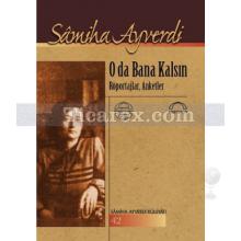 O da Bana Kalsın | Samiha Ayverdi