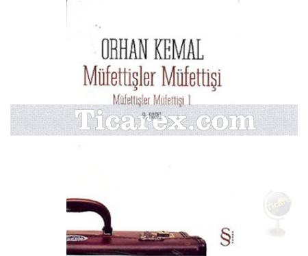Müfettişler Müfettişi | Orhan Kemal - Resim 1