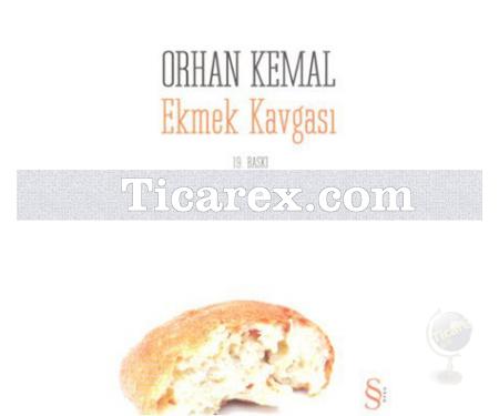Ekmek Kavgası | Orhan Kemal - Resim 1