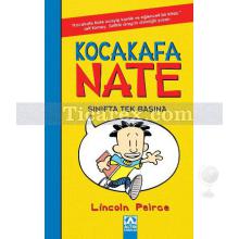 Kocakafa Nate Sınıfta Tek Başına | Lincoln Peirce