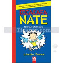 Kocakafa Nate Tekrar Sahnede | Lincoln Peirce