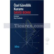 Özel Görelilik Kuramı | David Bohm