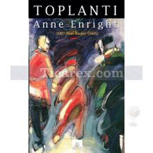 Toplantı | Anne Enright