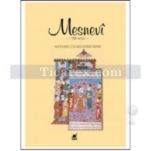 Mesnevi (Cilt 4 - 5 - 6) | Mevlana Celaleddin-i Rumi
