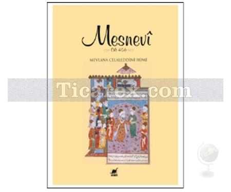 Mesnevi (Cilt 4 - 5 - 6) | Mevlana Celaleddin-i Rumi - Resim 1