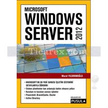 Microsoft Windows Server 2012 | Murat Yıldırımoğlu