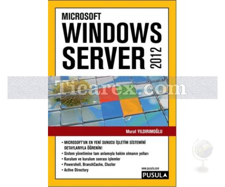 Microsoft Windows Server 2012 | Murat Yıldırımoğlu - Resim 1