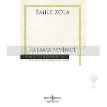 Yaşama Sevinci | Emile Zola