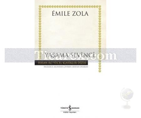 Yaşama Sevinci | (Ciltli) | Emile Zola - Resim 1