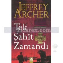 Tek Şahit Zamandı | Jeffrey Archer