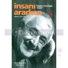 İnsanı Ararken 2 | Doğan Cüceloğlu Kitabı | Canan Dila