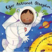 Eğer Astronot Olsaydım... | Louise Comfort