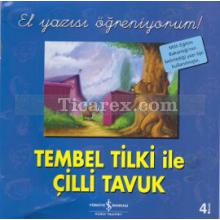 Tembel Tilki ile Çilli Tavuk | El Yazısı Öğreniyorum | Kolektif