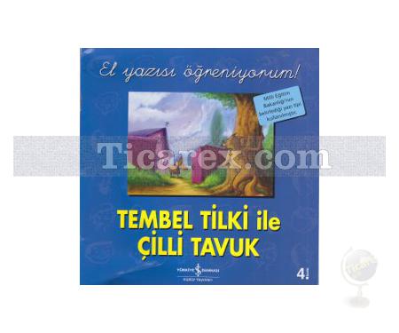 Tembel Tilki ile Çilli Tavuk | El Yazısı Öğreniyorum | Kolektif - Resim 1