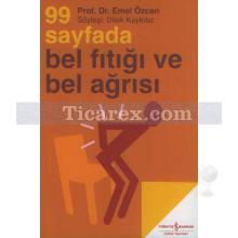 99 Sayfada Bel Fıtığı ve Bel Ağrısı | Prof. Dr. Emel Özcan | Dilek Kaykılar