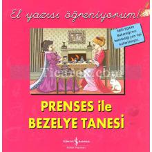 Prenses ile Bezelye Tanesi | El Yazısı Öğreniyorum | Kolektif