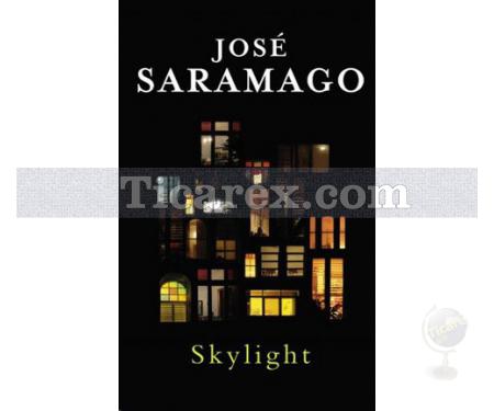 Skylight | José Saramago - Resim 1