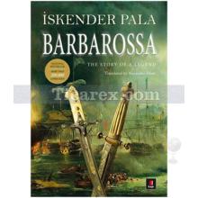 Barbarossa | The Story Of A Legend | İskender Pala