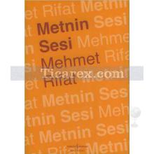 Metnin Sesi | Mehmet Rifat