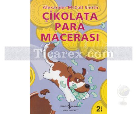 Çikolata Para Macerası | Alexander McCall Smith - Resim 1