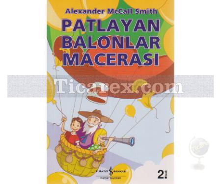 Patlayan Balonlar Macerası | Alexander McCall Smith - Resim 1