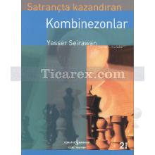 Satrançta Kazandıran Kombinezonlar | Yaser Seirewan