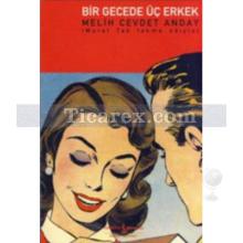 bir_gecede_uc_erkek