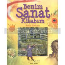 Benim Sanat Kitabım | Rosie Dickins