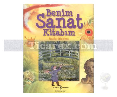 Benim Sanat Kitabım | Rosie Dickins - Resim 1