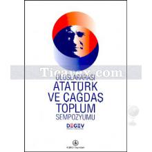 Uluslararası Atatürk ve Çağdaş Toplum Sempozyumu | Kolektif