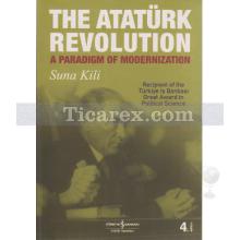 The Atatürk Revolution | A Paradigm Of Modernization | Suna Kili