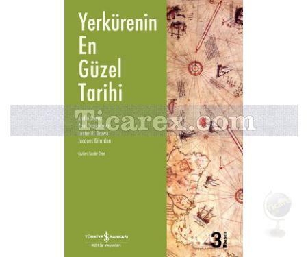 Yerkürenin En Güzel Tarihi | Lester R. Brown, Andry Brahic, Jacgues Girardon, Paul Tapponier - Resim 1