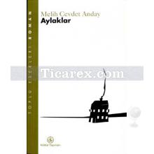 Aylaklar | Melih Cevdet Anday