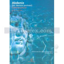 Akdeniz | Bir Denizin Portresi | Emile Bradford