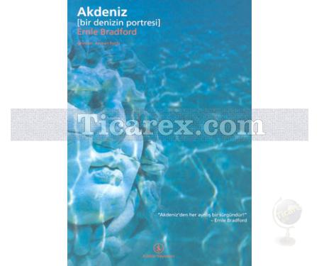 Akdeniz | Bir Denizin Portresi | Emile Bradford - Resim 1