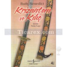 Krizantem ve Kılıç | Ruth Benedict