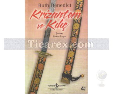 Krizantem ve Kılıç | Ruth Benedict - Resim 1