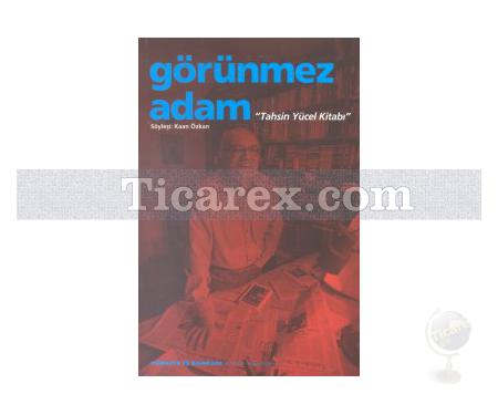 Görünmez Adam | Tahsin Yücel Kitabı | Kaan Özkan - Resim 1