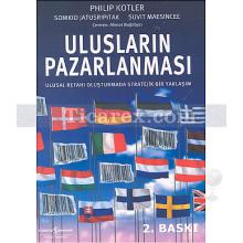 Ulusların Pazarlanması | Suvit Maesincee, Philiph Kotler, Somkid Jatustripitak