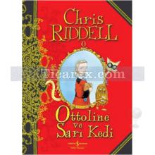 Ottoline Ve Sarı Kedi | Chris Riddel