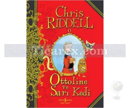 Ottoline Ve Sarı Kedi | Chris Riddel - Resim 1
