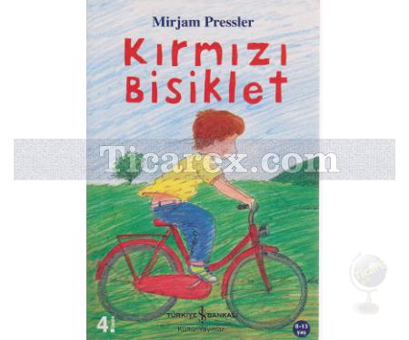 Kırmızı Bisiklet | Mirjam Pressler - Resim 1