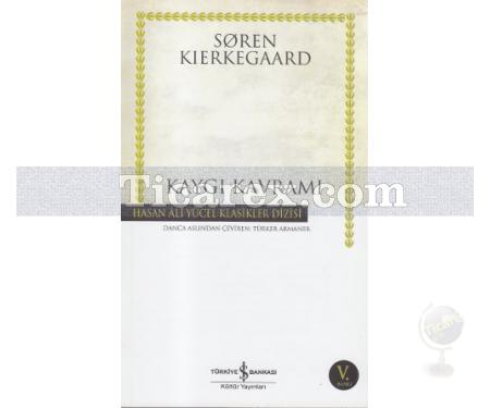 Kaygı Kavramı | Soren Kierkegaard - Resim 1
